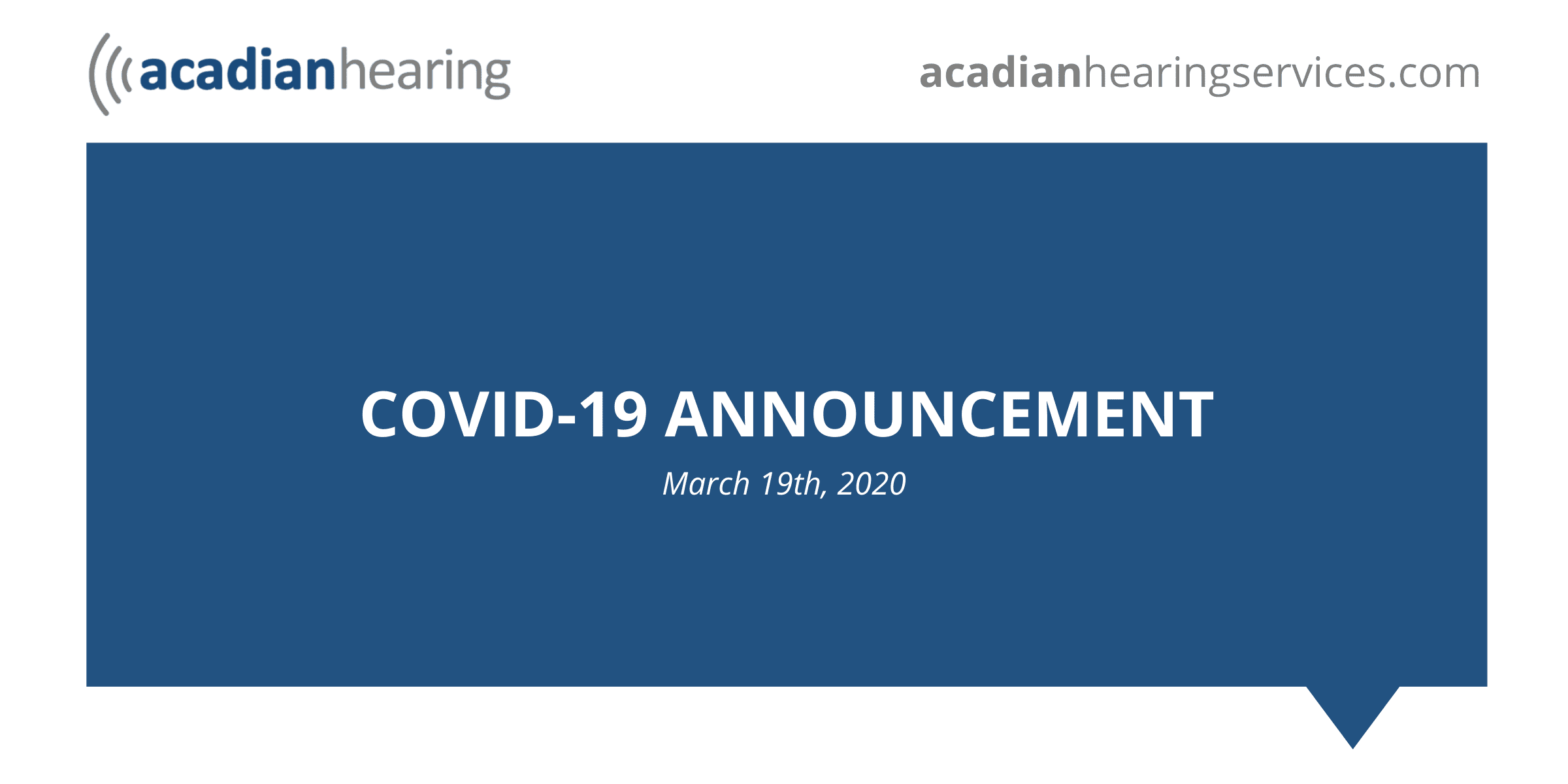 Acadian Hearing COVID-19 Announcement