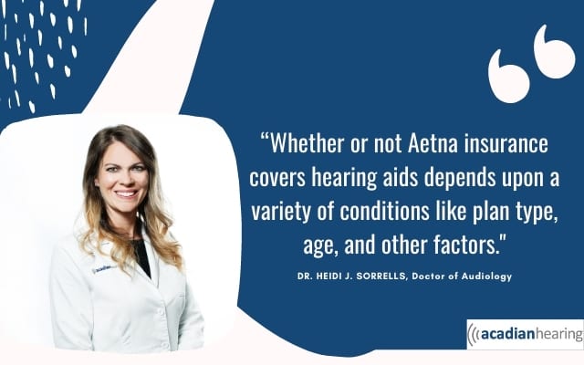Am I Covered For Hearing Aids With Aetna Insurance?