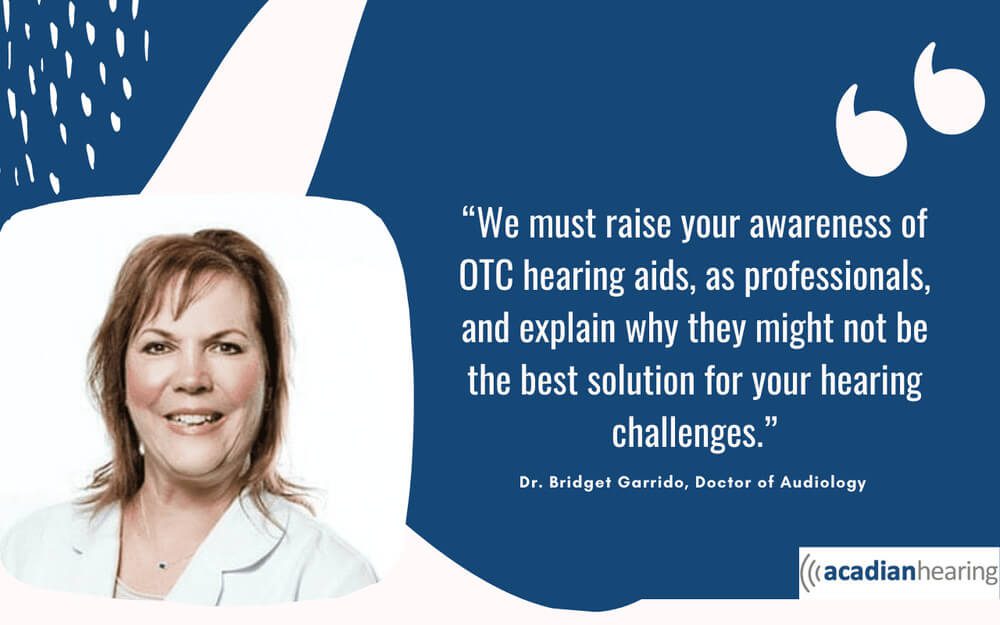 What are OTC hearing aids explained by Dr. Bridget Garrido