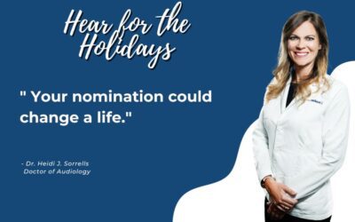 Hear for the Holidays 2023—Nominations Now Open at Acadian Hearing