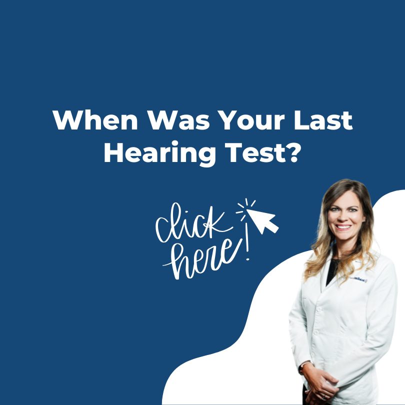 When Was Your Last Hearing Test
