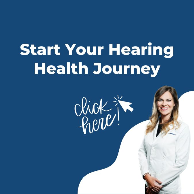 Start Your Hearing Health Journey